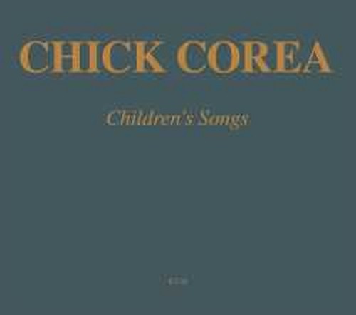Children's Songs  COREA CHICK
