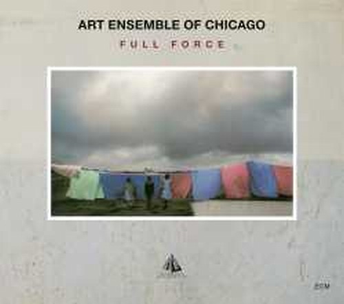 Full Force  ART ENSEMBLE OF CHICAGO