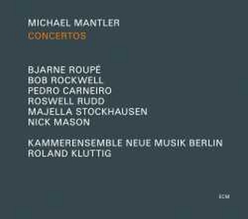 Concertos  MANTLER MICHAEL