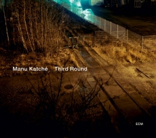 Third Round  KATCHE' MANU