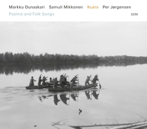 Kuara - Psalms and folk songs  OUNASAKARI/MIKKONEN/JØRGENSEN