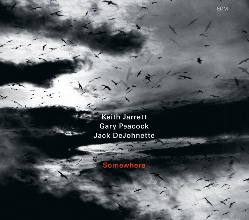 Somewhere  JARRETT KEITH