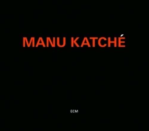 Manu Katché  KATCHE' MANU