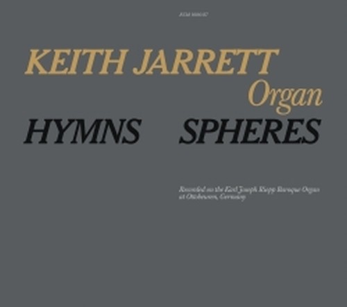 Hymns & Spheres  JARRETT KEITH