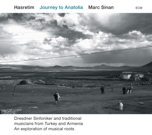 Hasretim - Journey to Anatolia  SINAN MARC