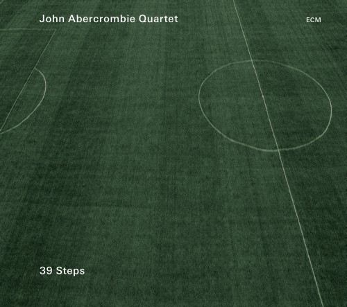 39 Steps  JOHN ABERCROMBIE QUARTET