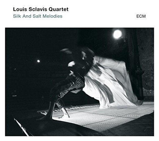 Silk and Salt Melodies  LOUIS SCLAVIS QUARTET