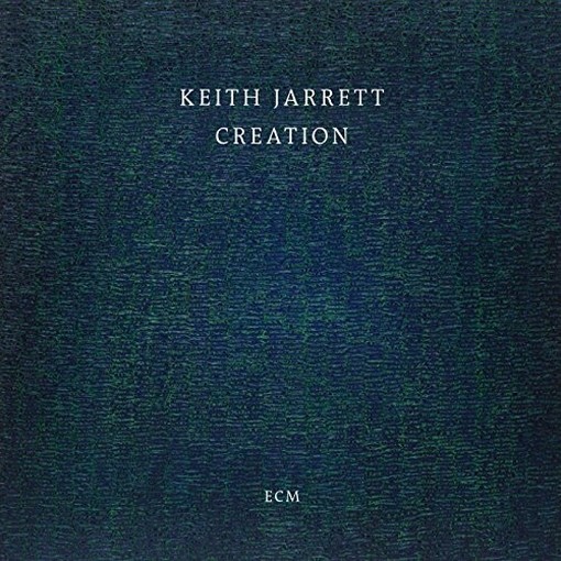 Creation (Piano Solo)  JARRETT KEITH