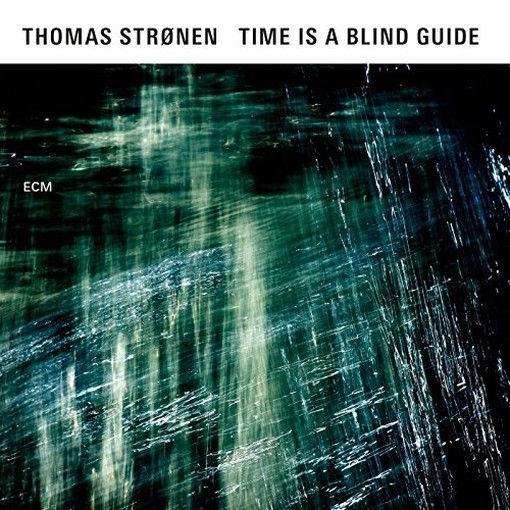 Time is a Blind Guide  STRONEN THOMES