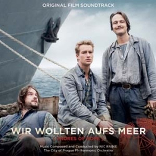 Wir Wollten Aufs Meer - 'Shores of Hope'  RAINE NIC
