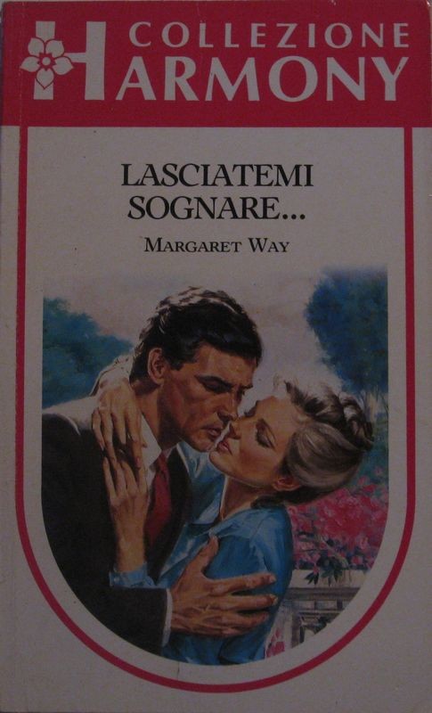 Lasciatemi sognare...