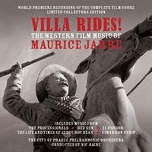 Villa Rides! The Western Music Of Maurice Jarre  JARRE MAURICE
