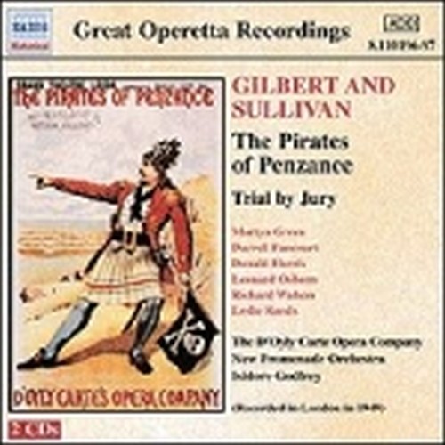 The Pirates of Penzance, Trial by Jury  GILBERT & SULLIVAN