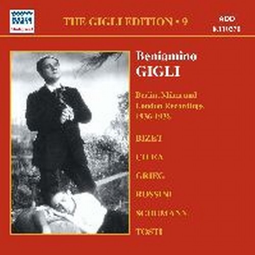 Gigli Edition Vol.9: Berlino, Milano e Londra (1936-1938)  GIGLI BENIAMINO