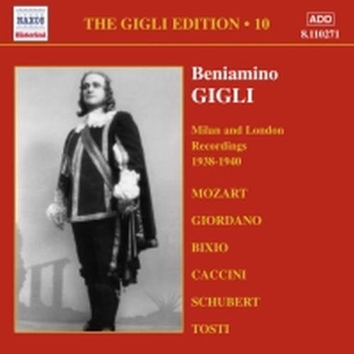 Gigli Edition Vol.10: Berlino, Milano e Londra (1938-1940)  GIGLI BENIAMINO