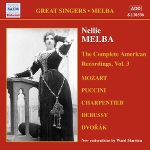 The complete American Recordings, Vol.3: 1910-1916  MELBA NELLIE