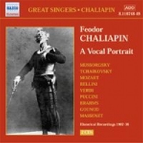 Feodor Chaliapin: A Vocal Portrait  CHALIAPIN FEODOR  ten