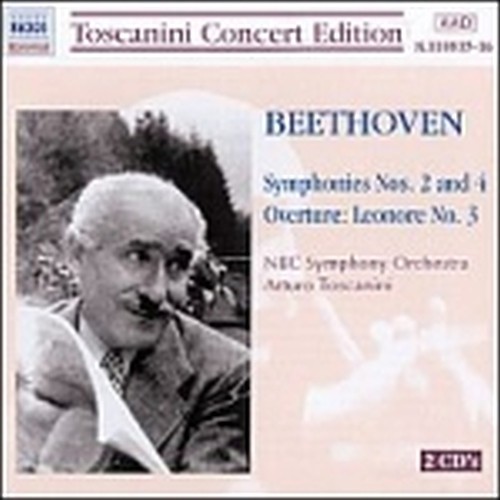 Sinfonia n.2 op.36, n.4 op.60, Leonora n.3 (ouverture) NBC Symphony Orchestra (4  BEETHOVEN LUDWIG VAN