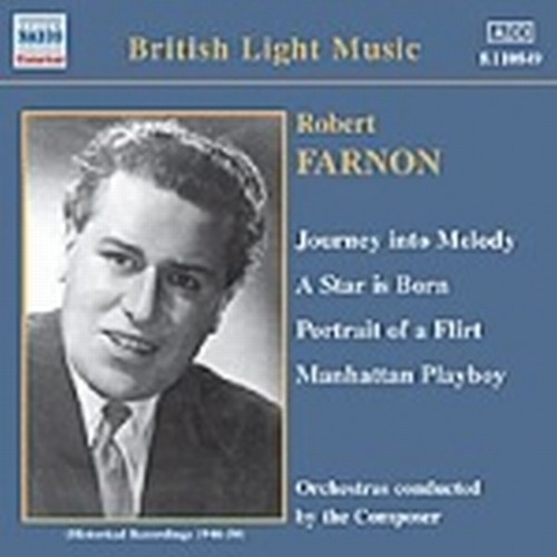 Journey into Melody, A Star is born, Potrait of a Flirt, Manhattan Playboy, ...  FARNON ROBERT