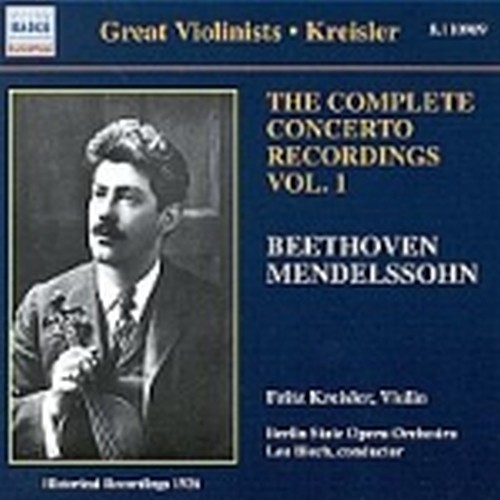 Fritz Kreisler: The Complete Concerto Recordings Vol.1  KREISLER FRITZ  vl