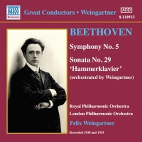 Sinfonia n.5 op.67, Sonata n.29 "Hammerklavier" (orch. Weingartner)  BEETHOVEN LUDWIG VAN