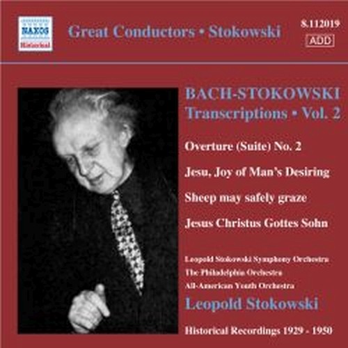 Stokowski Transcriptions Vol.2 (1929-1950): trascr. orch. delle opere di Bach  BACH JOHANN SEBASTIAN