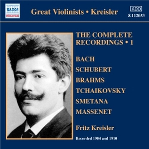 Integrale delle registrazioni, Vol.1: 1904, 1910  KREISLER FRITZ