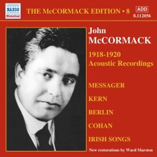 Edition Vol.8: The acoustic Recordings (1918-1920)  McCORMACK JOHN