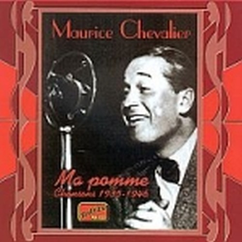 Ma Pomme (1935-1946)  CHEVALIER MAURICE