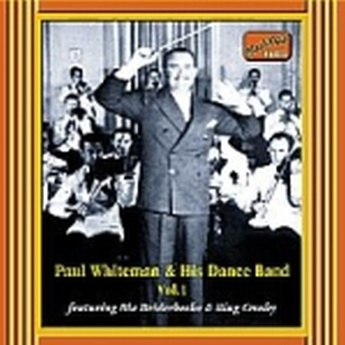 Paul Whiteman and his Dance Band, Vol.1  WHITEMAN PAUL