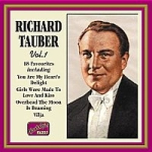 18 Favourites, Vol.1: You are my Heart's Delight, Serenade from Frasquita  TAUBER RICHARD