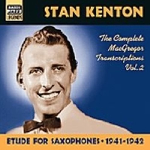 Complete McGregor Transcriptions, Vol.2 (1941-1942): Etudes for saxophones  KENTON STAN
