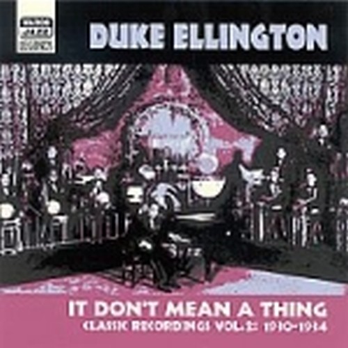 Duke Ellington, Vol.2: It don't mean a thing (1930-1934)  ELLINGTON DUKE