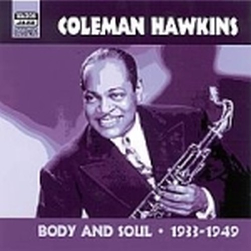 Original Recordings (1933-1949): Body and Soul  HAWKINS COLEMAN