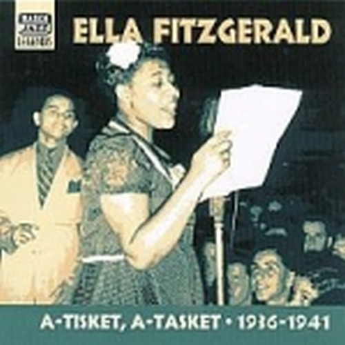 Original Recordings (1936-1941): "A-tisket, A-tasket"  FITZGERALD ELLA