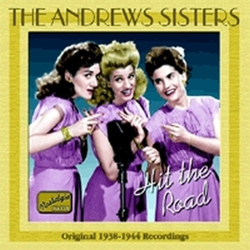 Original Recordings (1938-1944): Hit the road  THE ANDREWS SISTERS