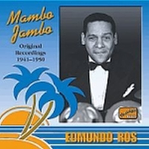 Original Recordings (1941-1950): Mambo Jambo  ROS EDMUNDO