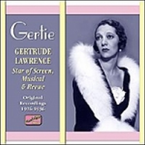 Star of Screen - Musical and Review (1926-1936): Gertie  LAWRENCE GERTRUDE