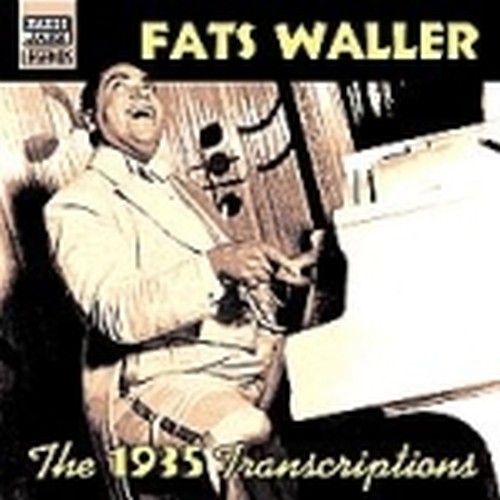 The 1935 Transcriptions  WALLER FATS