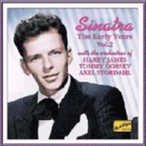 The Early Years, Vol.2 (1939-1945)  SINATRA FRANK