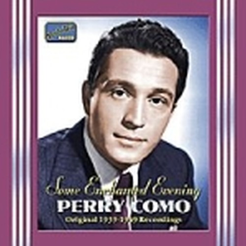 Original Recordings 1939-1949: Some Enchanted Evening  COMO PERRY