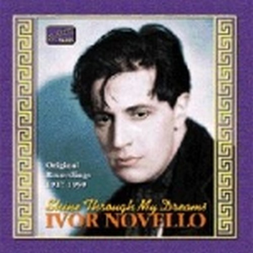 Original Recordings 1917-1950: Shine through my dreams  NOVELLO IVOR