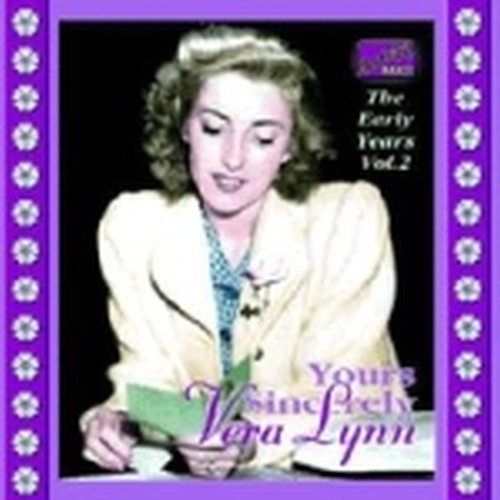 The early Years, Vol.2 (1935-1942): Yours Sincerely  LYNN VERA