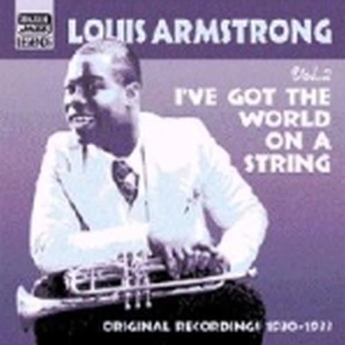 Original Recordings, Vol.2 (1930-1933): I've got the world on a string  ARMSTRONG LOUIS