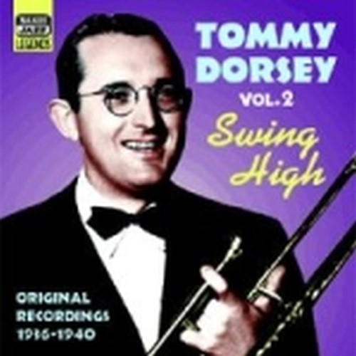 Original Recordings, Vol.2 (1936-1940): Swing High  DORSEY TOMMY