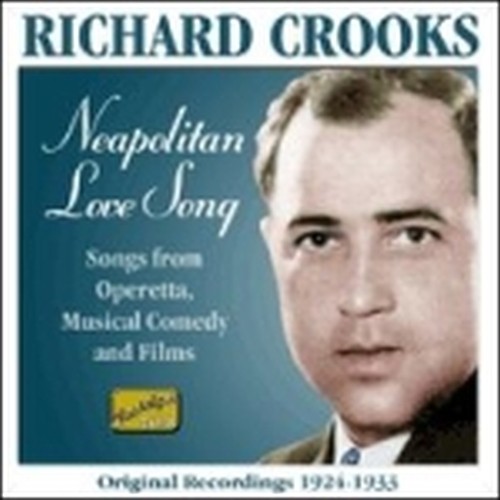 Neapolitan Love Song  CROOKS RICHARD