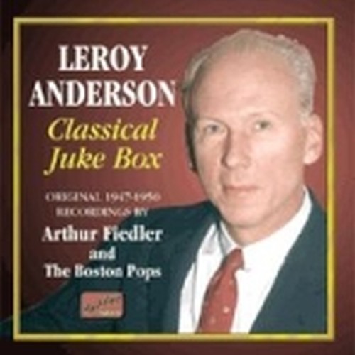 Original Recordings 1947-1950: Classical Juke Box  ANDERSON LEROY