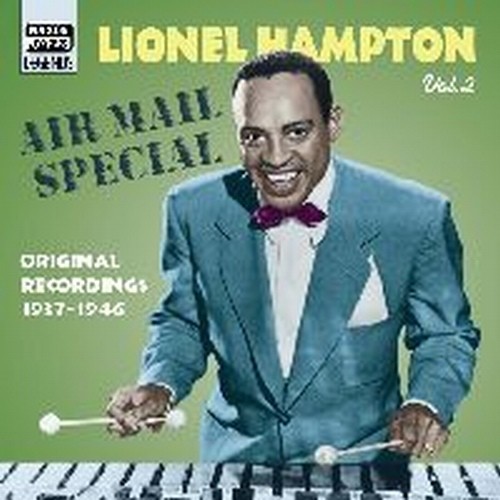 Original Recordings Vol.2 (1937-1946): Air Mail Special  HAMPTON LIONEL