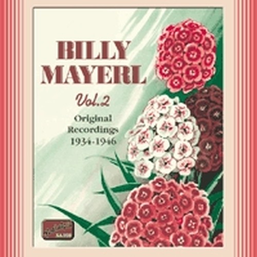 Original Recordings, Vol.2: 1934-1946  MAYERL BILLY