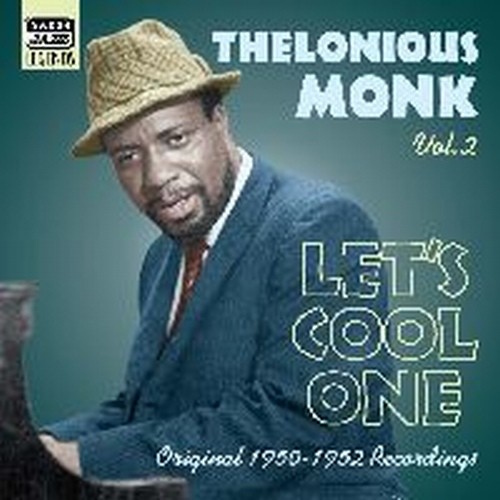 Original Recordings, Vol.2 (1950-1952): Let's Cool One  MONK THELONIOUS